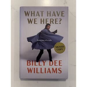 SIGNED BILLY DEE WILLIAMS WHAT HAVE WE HERE? FIRST EDITION HARDCOVER AUTOGRAPH 5